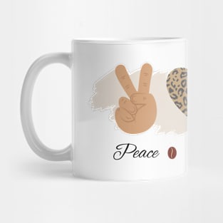 Peace, Love, and Coffee Mug